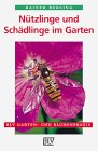 Ntzlinge und Schdlinge im Garten